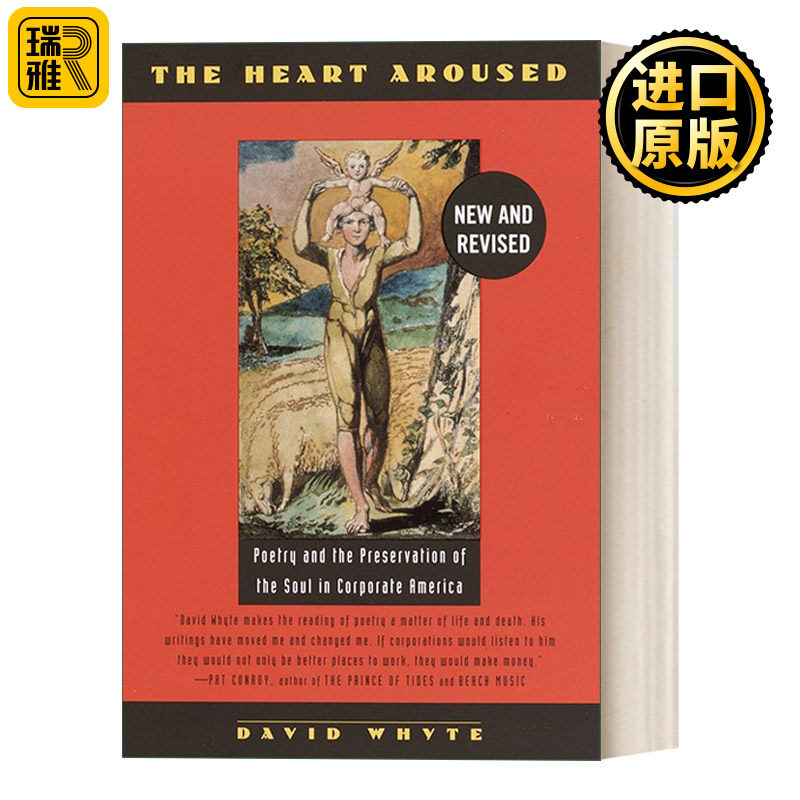 The Heart Aroused 被唤醒的心:诗歌与美国企业灵魂的保存 David Whyte