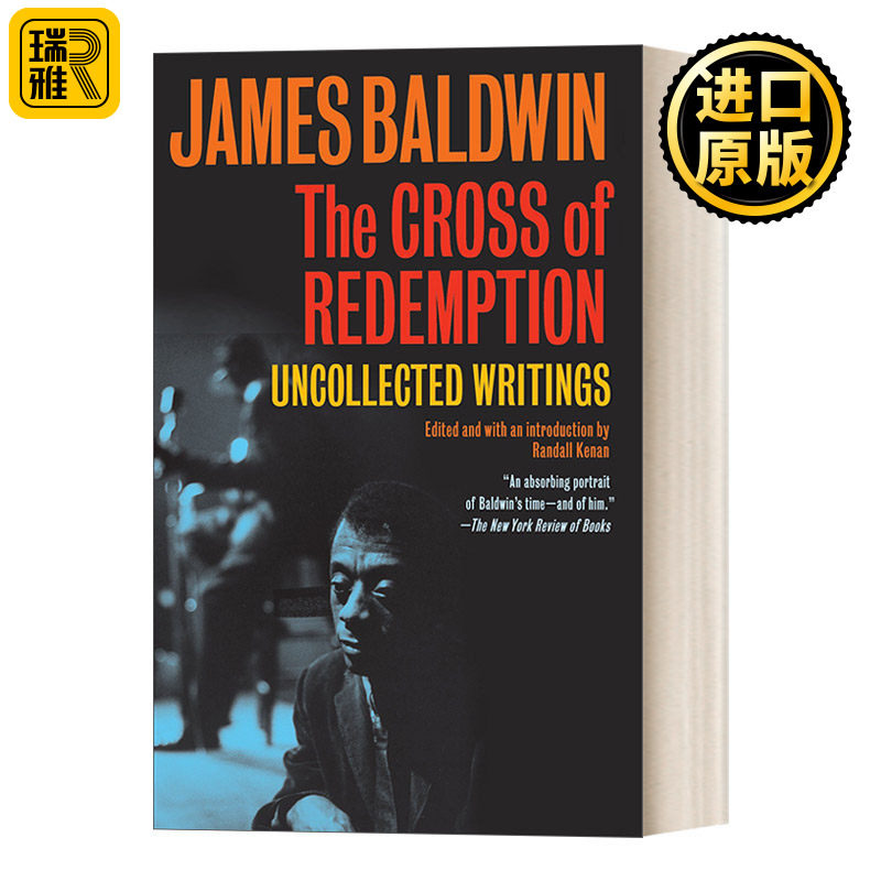 The Cross of Redemption: Uncollected Writings (Vintage International) 救赎的十字架 James Baldwin