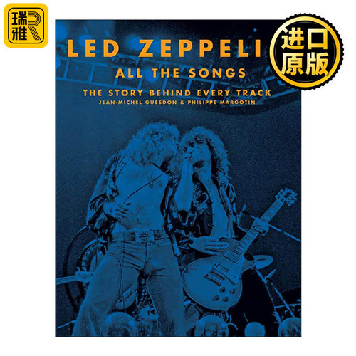 英文原版 Led Zeppelin All the Songs 齐柏林飞艇 每首歌的背后故事 英文版 进口英语原版书籍