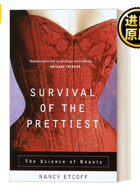 英文原版 Survival of the Prettiest Nancy Etcoff