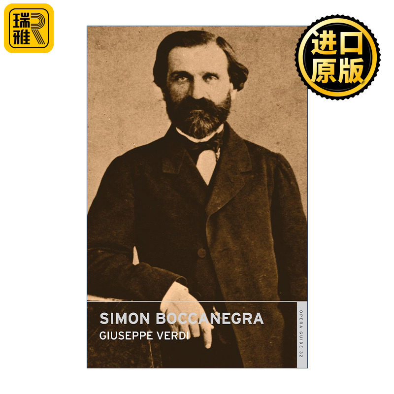 Simon Boccanegra 西蒙•波卡涅拉 朱塞佩·威尔第 经典歌剧指南 英国国家歌剧院