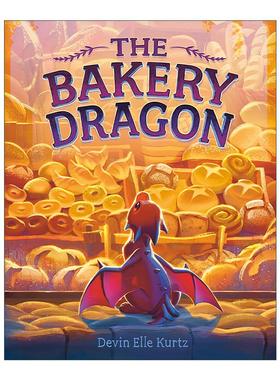 英文原版 The Bakery Dragon 面包房里的龙 儿童精装绘本 烘焙 Devin Elle Kurtz 英文版 进口英语原版书籍