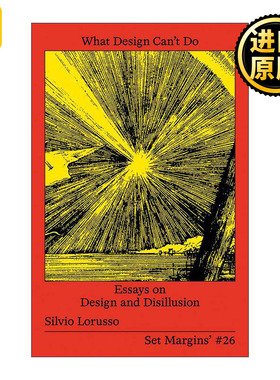 英文原版 What Design Can't Do 设计做不到的 设计与幻灭 艺术批评理论 Silvio Lorusso 英文版 进口英语原版书籍
