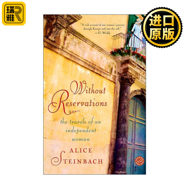 Without Reservations 毫无保留 一个独立女性的旅行 传记 Alice Steinbach