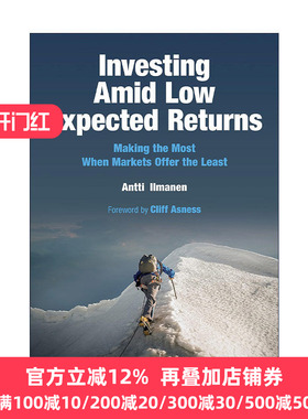 英文原版 Investing Amid Low Expected Returns 在低预期回报中投资 精装 AQR合伙人Antti Ilmanen 英文版 进口英语原版书籍