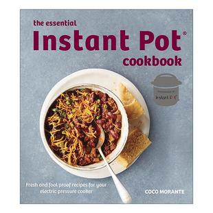 英文原版 The Essential Instant Pot Cookbook 一锅炖 电压力锅搞定美食 食谱书 英文版 进口英语原版书籍