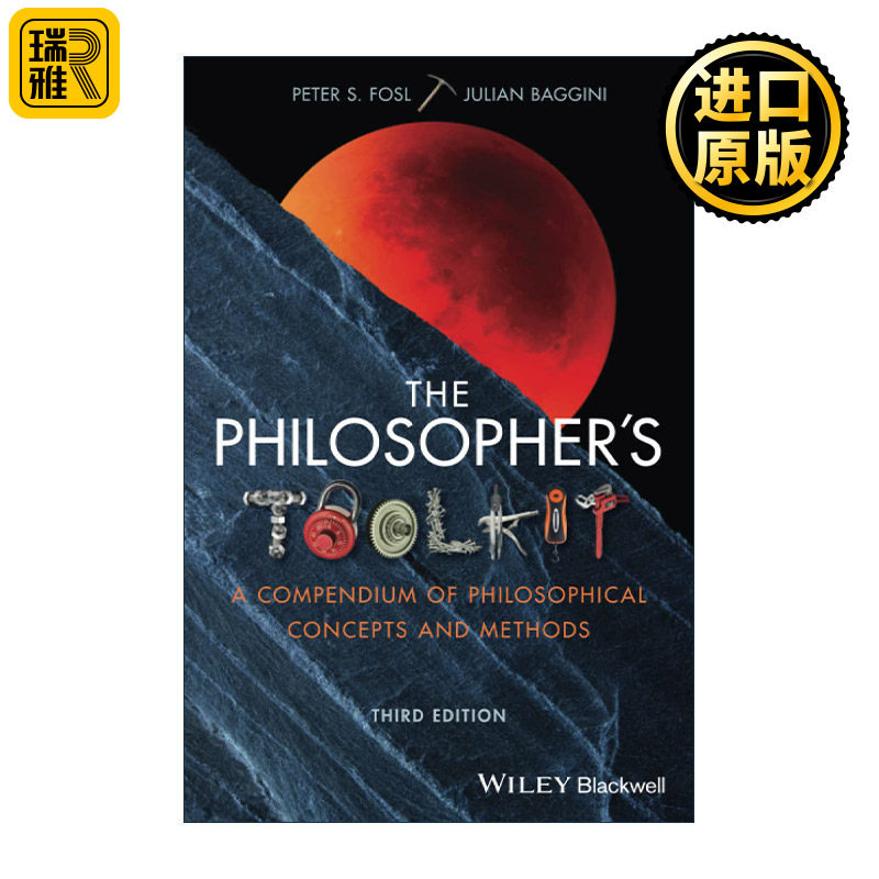 英文原版 The Philosopher's Toolkit 简单好用的哲学 哲学概念与方法纲要 第3版 英文版 进口英语原版书籍