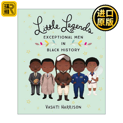 英文原版 Little Legends Exceptional Men in Black History 小传奇 黑人历史上的杰出人物 精装 英文版 进口英语原版书籍