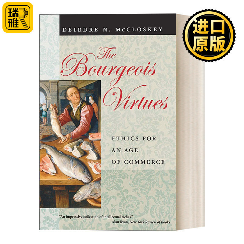 The Bourgeois Virtues 资产阶级美德 经济历史 Deirdre Nansen McCloskey