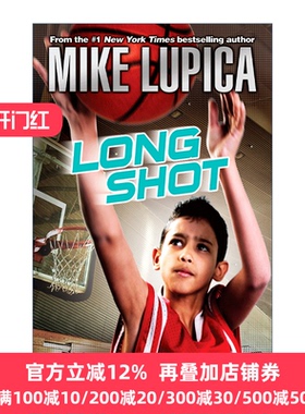 Long Shot (Comeback Kids 04) 东山再起系列4 远射 儿童篮球运动小说 Mike Lupica