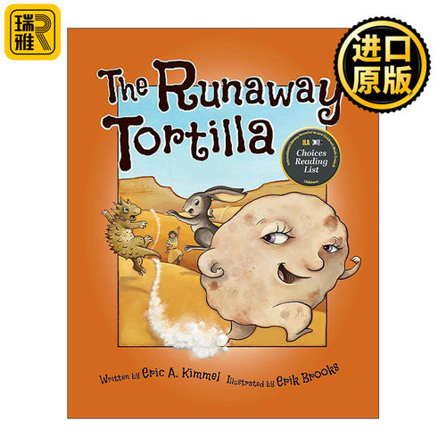 英文原版 The Runaway Tortilla 逃跑的玉米饼 姜饼人 儿童绘本 凯迪克奖得主Eric A. Kimmel 英文版 进口英语原版书籍