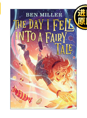 英文原版 The Day I Fell Into A Fairytale 我掉进童话故事里的那天 儿童探险小说 精装 英文版 进口英语原版书籍