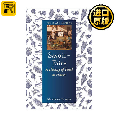 Savoir-Faire 高卢的技艺 法兰西饮食史 精装 国家饮食史系列