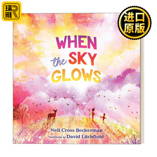 When Sky the 天空 Glows 插画师 发光发亮 Litchfield 绘本 精装 David