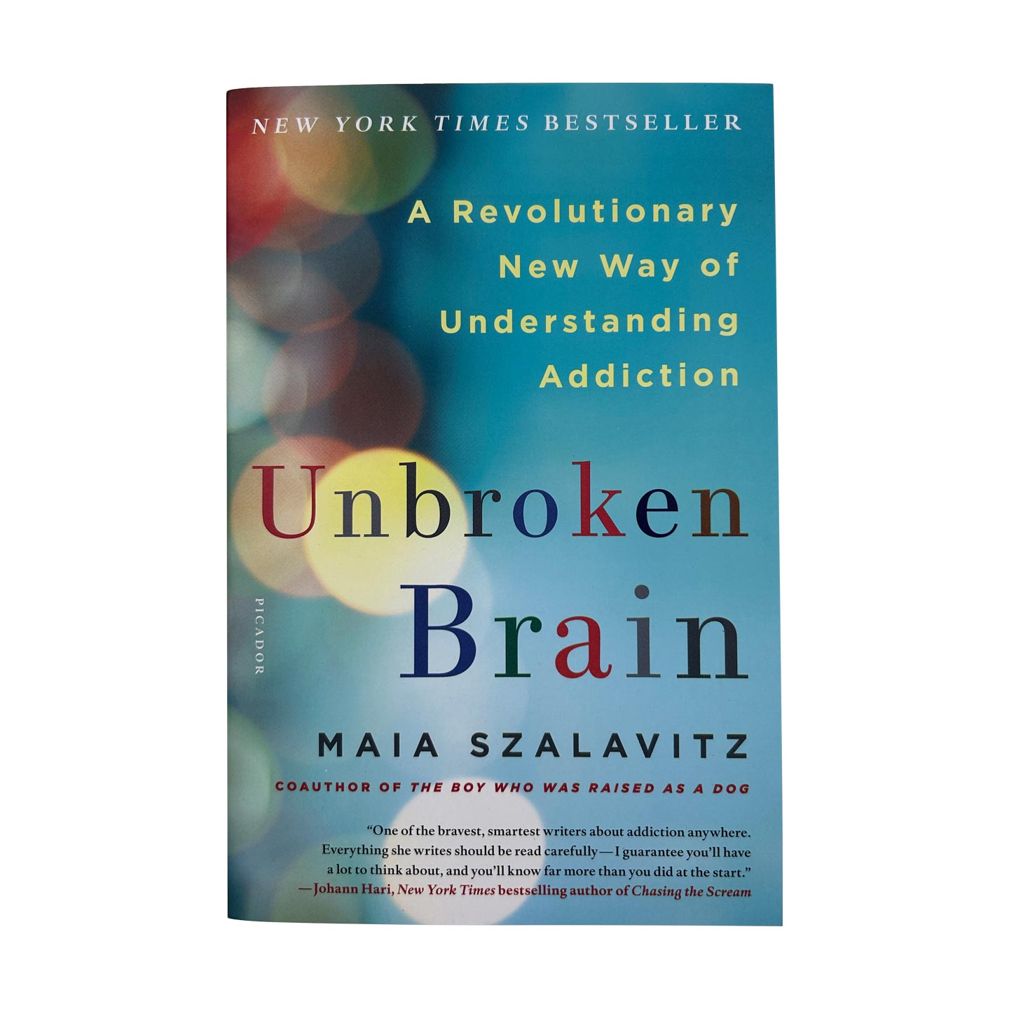 Unbroken Brain 我们为什么上瘾 通过药物、大脑与学习的机制,解开人类成瘾之谜