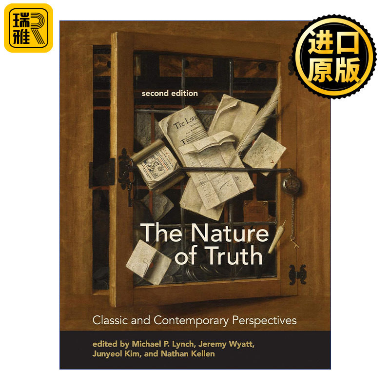 The Nature of Truth 真理的本质 经典与当代视角 第二版 哲学 失控的真相作者Michael P. Lynch