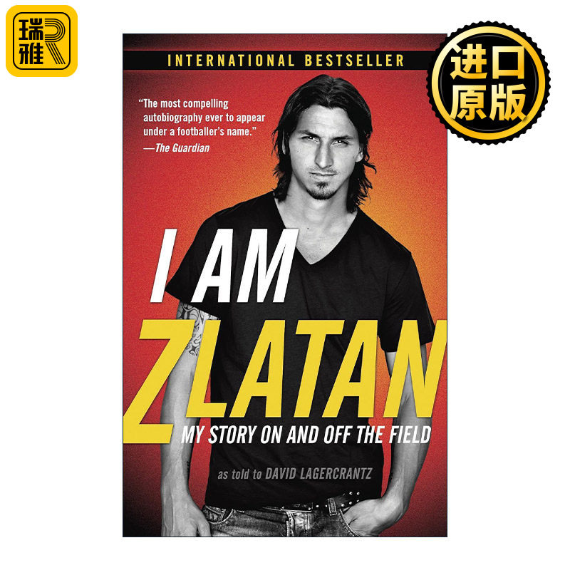 I Am Zlatan 我是伊布 我来讲述真相 瑞典足球运动员传记 曼联 Zlatan Ibrahimovic