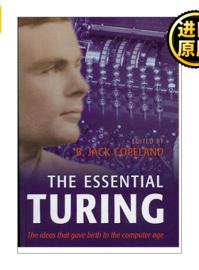 The Essential Turing 阿兰图灵重要著作集