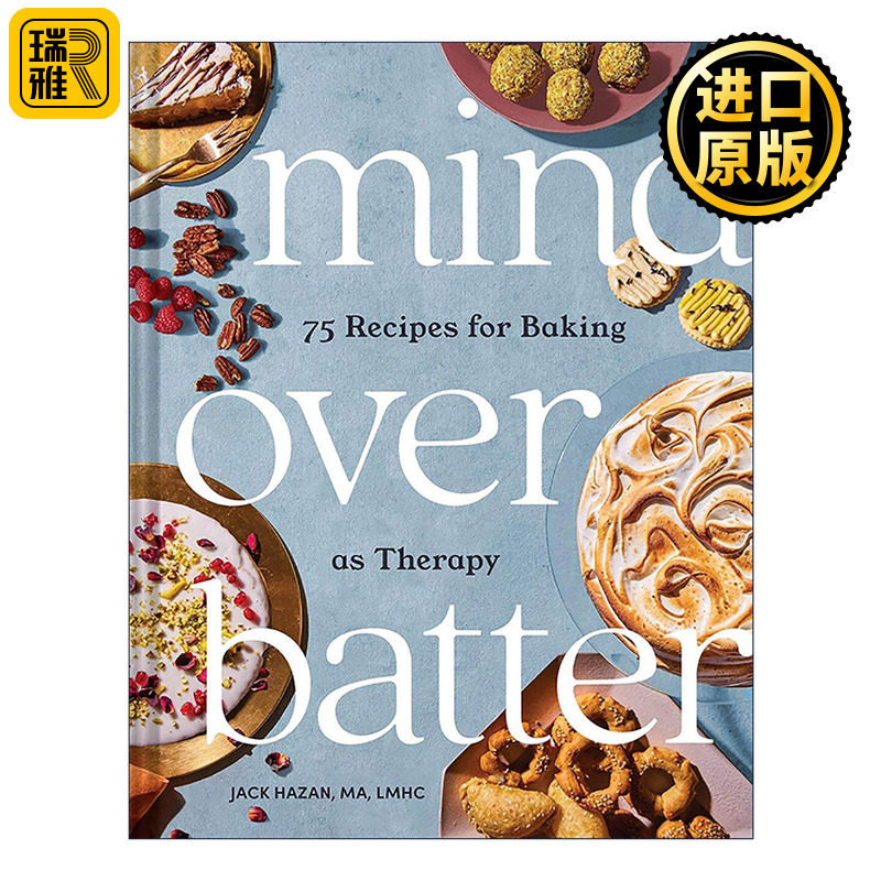 英文原版 Mind over Batter 烘焙疗法 75道烘焙食谱疗愈你的身心 精装 英文版 进口英语原版书籍