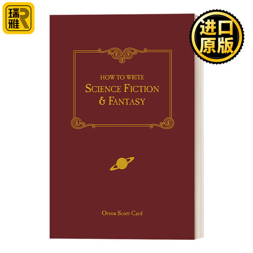 How to Write Science Fiction and Fantasy 如何创作科幻小说与奇幻小说 写作技巧指南 雨果奖、星云奖得主Orson Scott Card