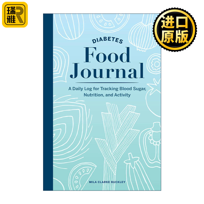 英文原版 Diabetes Food Journal 糖尿病饮食日志 用于追踪血糖 营养和运动的每日记录 英文版 进口英语原版书籍