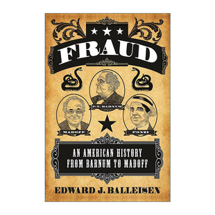 英文原版 Fraud 骗局 美国商业欺诈简史 Edward J. Balleisen爱德华·J.巴莱森英文版 进口英语原版书籍