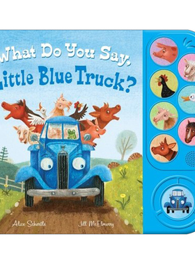 英文原版 What Do You Say  Little Blue Truck? Sound Book 你说什么？ 蓝色小卡车 发声纸板书 英文版 进口英语原版书籍