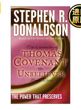 英文原版 The Power That Preserves The First Chronicles Thomas Covenant the Unbeliever 03 异教徒汤玛斯·寇文编年史系列3