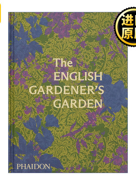 The English Gardener's Garden 英式花园图册 超过60个最美妙的英式花园 精装