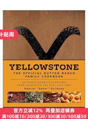 英文原版 Yellowstone The Official Dutton Ranch Family Cookbook 达顿牧场家庭食谱 美剧黄石官方食谱书精装 进口英语原版书籍