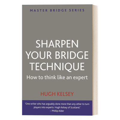 Sharpen Your Bridge Technique 磨练你的桥牌技巧 英文原版