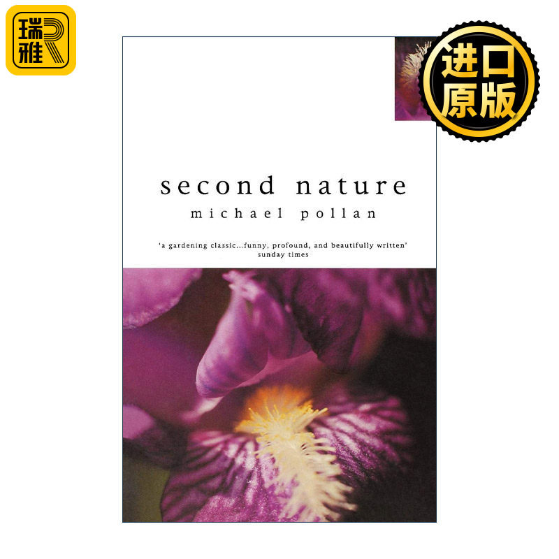 Second Nature 杂草、玫瑰与土拨鼠 花园如何教育了我 迈克尔·波伦 自然文学经典