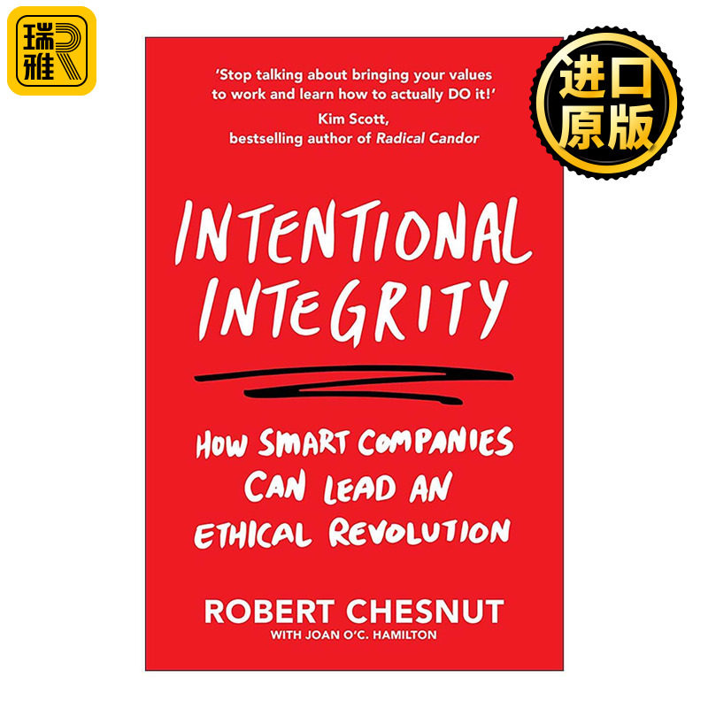 英文原版 Intentional Integrity 有意诚信 企业诚信文化及道德领导 Rob Chesnut 英文版 进口英语原版书籍
