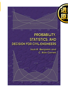 Probability, Statistics, and Decision for Civil Engineers 土木工程师的概率 统计与决策 Jack R. Benjamin