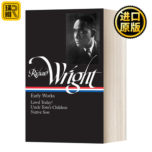 Richard Wright Early Works LOA 55 理查德赖特 早期作品 精装美国文库