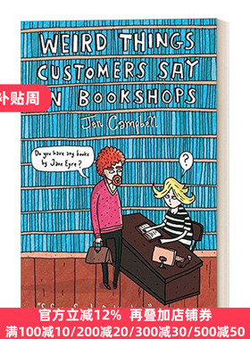 英文原版 Weird Things Customers Say in Bookshops 书店怪问录 笑话大全 精装 珍坎贝尔Jen Campbell世界诞生于午夜作者英语书籍