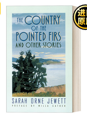 英文原版 The Country of the Pointed Firs Sarah Orne Jewett