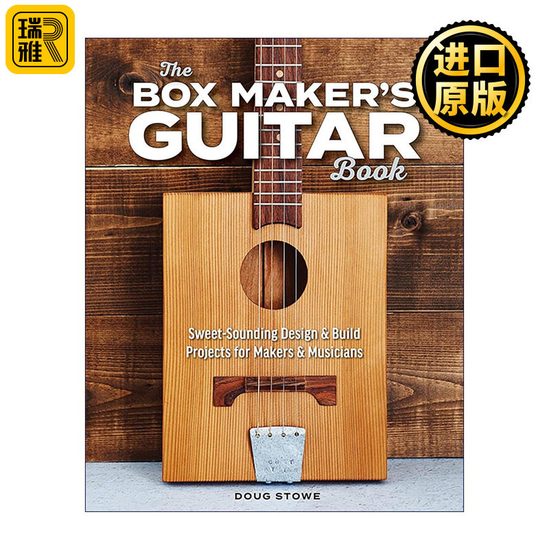 英文原版 The Box Maker's Guitar Book 自制木箱吉他入门教程 专业音色调校 完整设计制作实操指南 英文版 进口英语原版书籍