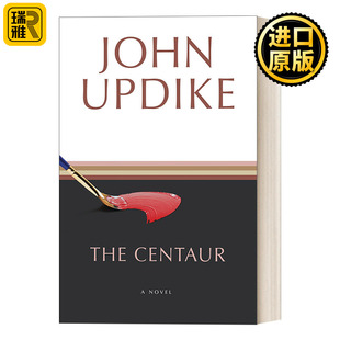 英文原版 The Updike厄普代克 John Centaur 马人