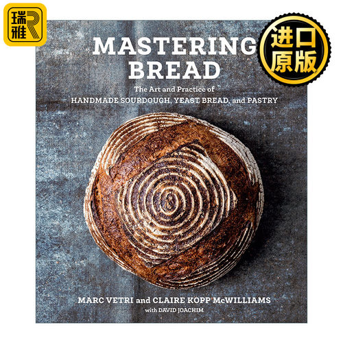 Mastering Bread 面包制作指南 手工制作酸面包 酵母面包和糕点的艺术与实践 精装食谱 Marc Vetri