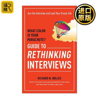 What Color Is Your Parachute? Guide to Rethinking Interviews 你的降落伞是什么颜色 求职面试就业指南 Richard N. Bolles