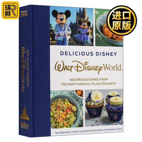 Delicious Disney: Walt Disney World 美味迪士尼 食谱和故事