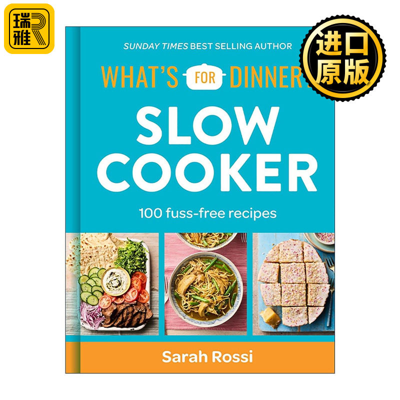 英文原版 What's For Dinner Slow Cooker 懒人食谱 慢炖锅晚餐 无繁琐减负烹饪 精装 Sarah Rossi 英文版 进口英语原版书籍