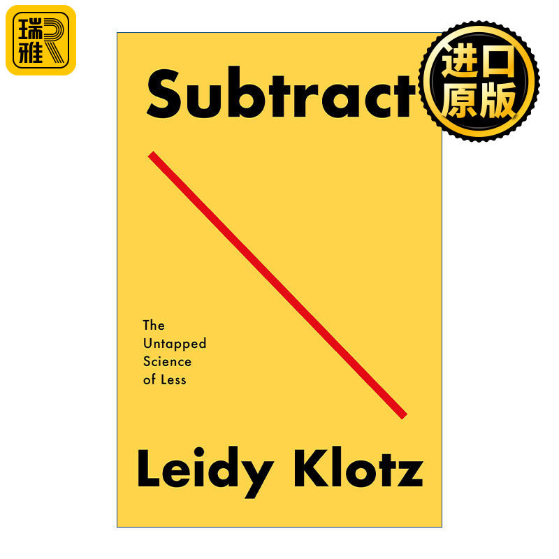 Subtract: The Untapped Science of Less 减法 应对无序与纷杂的思维法则