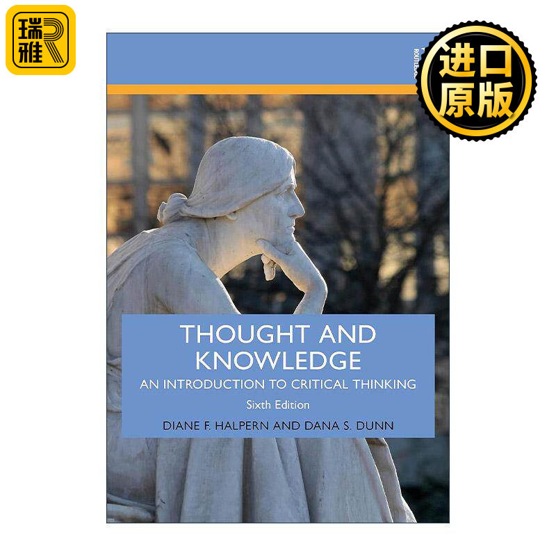 英文原版 Thought and Knowledge 思想与知识 批判性思维导论 第6版 弗吉尼亚大学心理学教授Dana S.Dunn 英文版 进口英语原版书籍