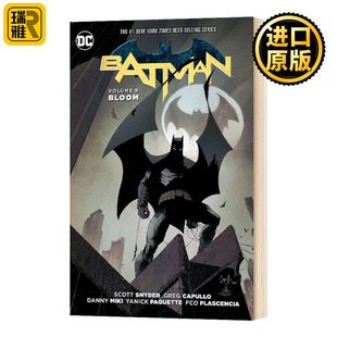 Batman 全英文版 Snyder 英语书籍 蝙蝠侠卷9 New 进口原版 Bloom Vol. The 英文原版 Scott 绽放