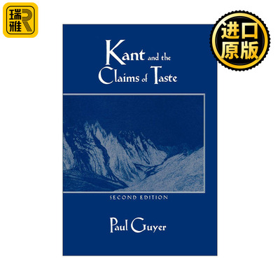 Kant and the Claims of Taste 康德及其鉴赏理论 保罗·盖耶尔