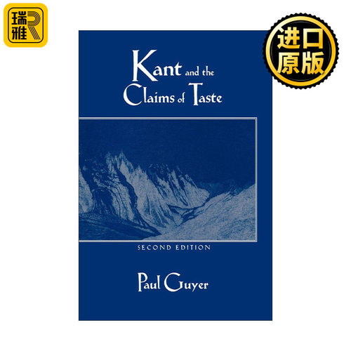Kant and the Claims of Taste 康德及其鉴赏理论 保罗·盖耶尔