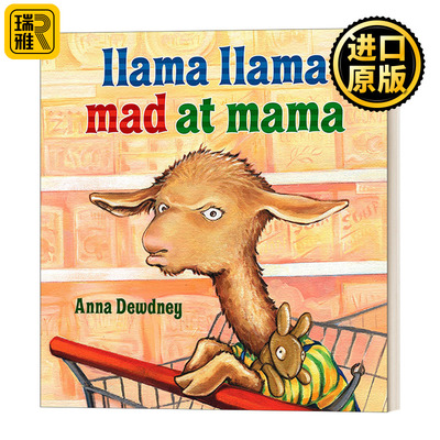Llama Llama Mad at Mama 羊驼拉玛生妈妈的气 精装儿童绘本 Anna Dewdney