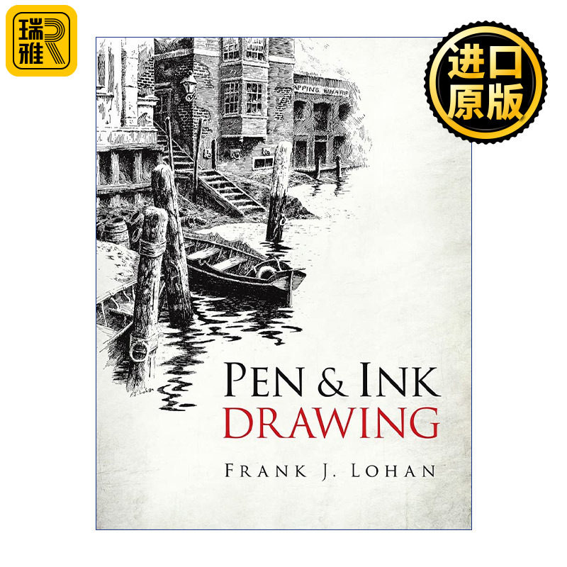 Pen and Ink Drawing (Dover Art Instruction) 笔墨画 素描技巧 绘画指南 Frank J. Lohan